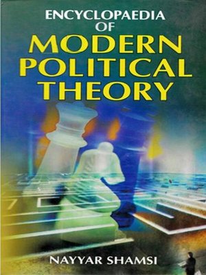 cover image of Encyclopaedia of Modern Political Theory (Modern Political Theory)